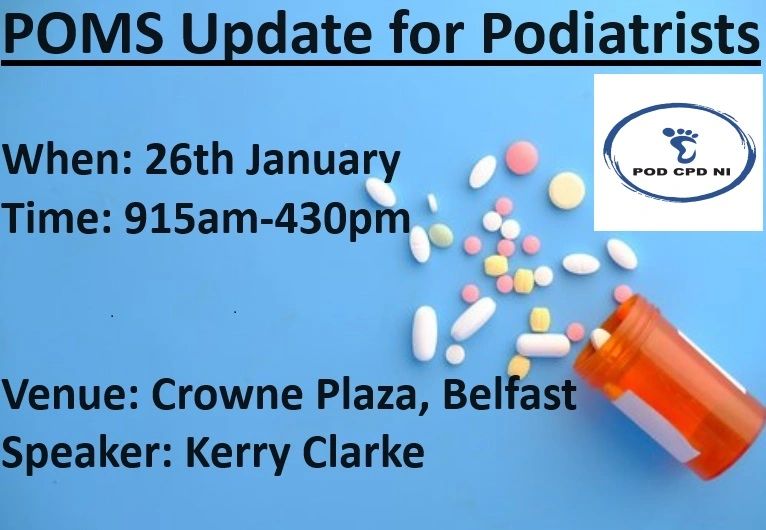 POMs (Prescription only medicines) Update day for Podiatrists